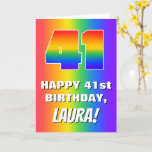 [ Thumbnail: 41st Birthday: Colorful, Fun Rainbow Pattern # 41 Card ]