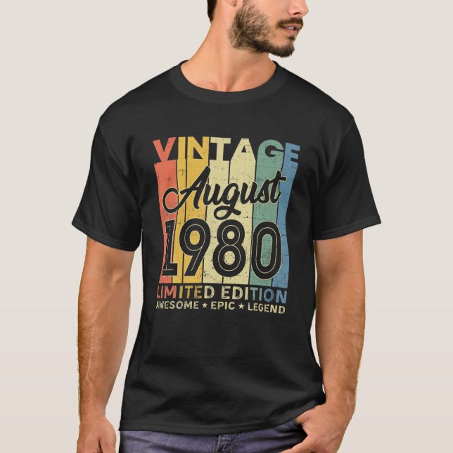 41St Birthday Decoration August 1980 Men Women 41 T-Shirt (Front)