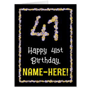 41st Birthday: Floral Flowers Number “41” + Name Card