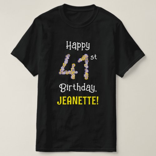 41st Birthday Floral Flowers Number 41  Name T_Shirt