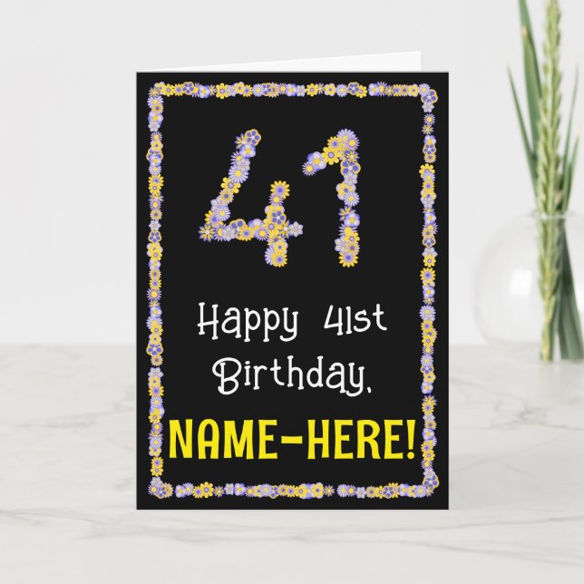 41st Birthday: Floral Flowers Number, Custom Name Card (Front)