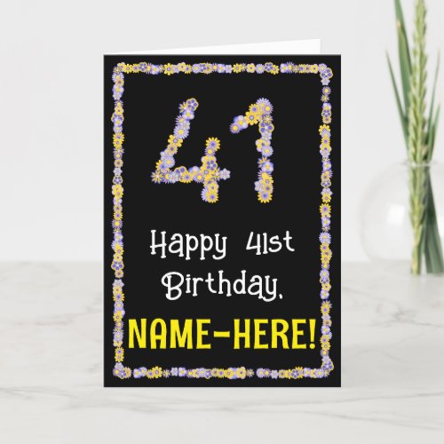 41st Birthday Floral Flowers Number Custom Name Card