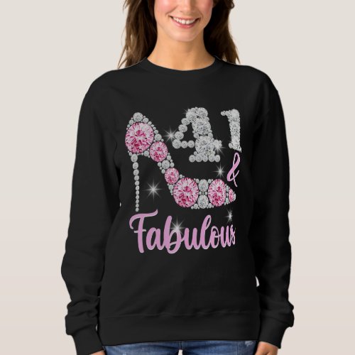 41st Birthday For Women 41 And Fabulous Heels Sweatshirt