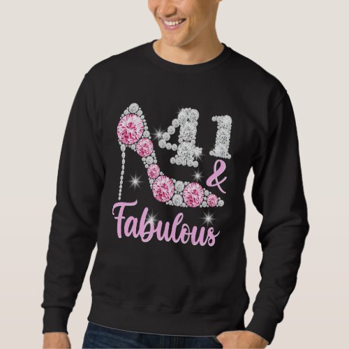 41st Birthday For Women 41 And Fabulous Heels Sweatshirt