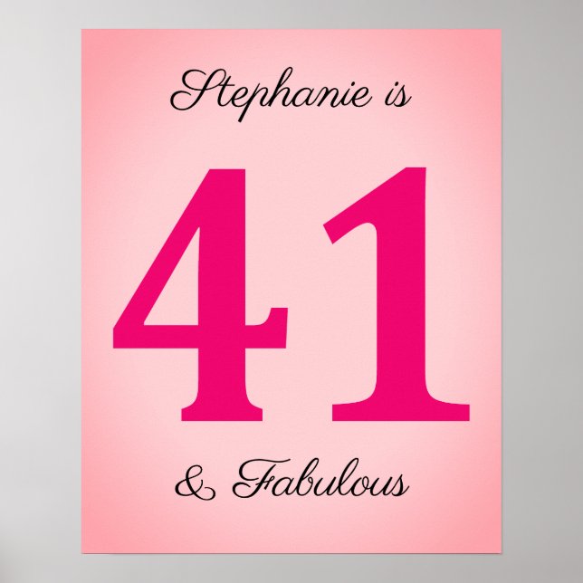41st Birthday Forty One And Fabulous Name Pink Poster (Front)