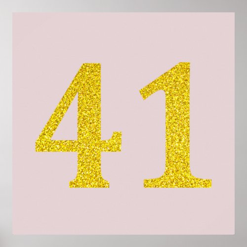 41st Birthday Forty One Blush Pink Gold Glitter Poster