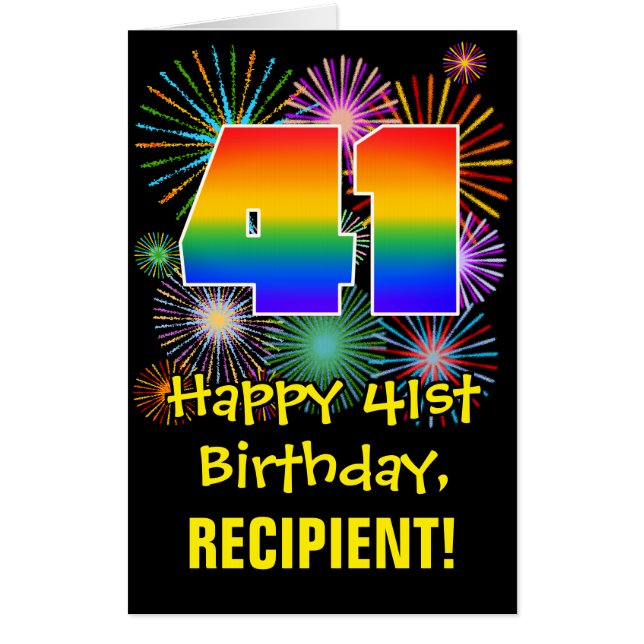 41st Birthday: Fun Fireworks Pattern & Rainbow 41 Card (Front)