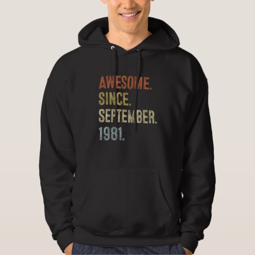 41st Birthday Men 41 Years Old Awesome Since Septe Hoodie