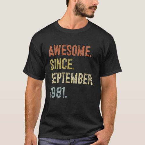 41st Birthday Men 41 Years Old Awesome Since Septe T_Shirt