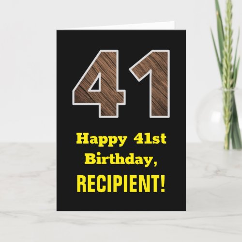 41st Birthday Name Faux Wood Grain Pattern 41 Card