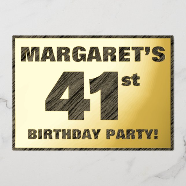 41st Birthday Party — Bold, Faux Wood Grain Text Foil Invitation (Front)