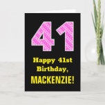[ Thumbnail: 41st Birthday: Pink Stripes and Hearts "41" + Name Card ]
