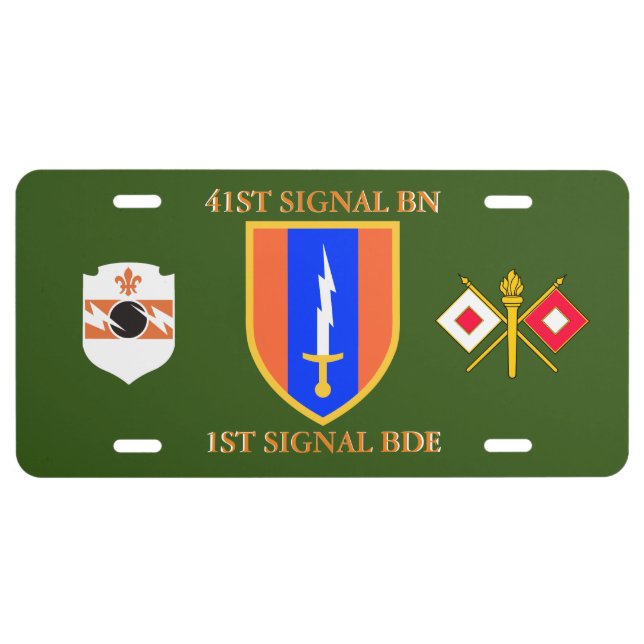 41ST SIGNAL BATTALION 1ST SIGNAL BRIGADE LICENSE PLATE (Front)