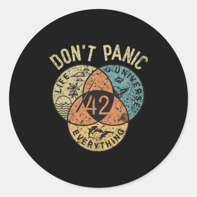 42 Answer To Life The Universe And Everything Don' Classic Round Sticker (Front)