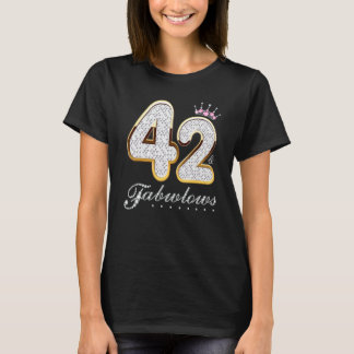 42 & Fabulous 42 Years Old 42th Birthday Diamond C T-Shirt