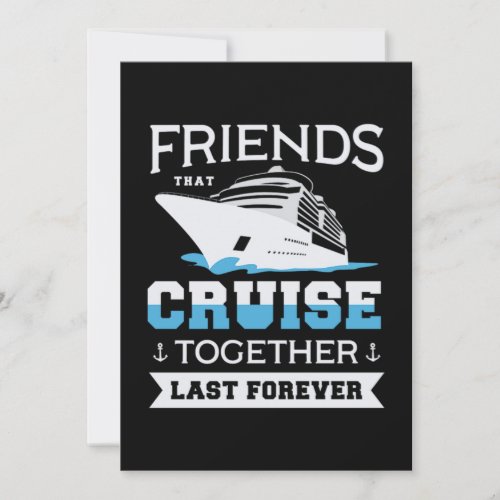 42Friends That Cruise Together Last Forever Save The Date