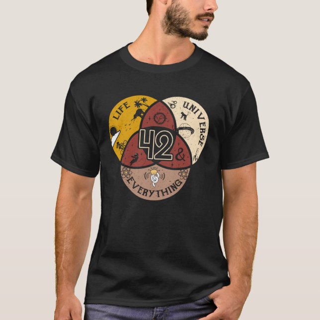 42 Is The Answer To Life Universe And Everything T-Shirt (Front)
