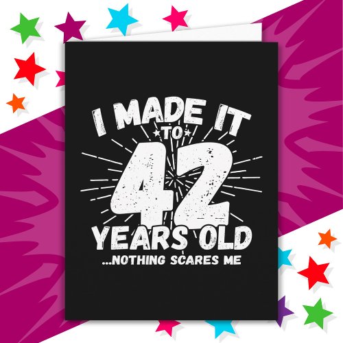 42 Year Old Sarcastic Meme Funny 42nd Birthday Card