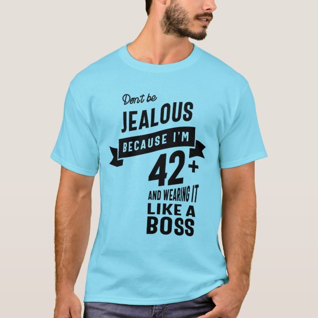 42 Years Old - 42nd Birthday Funny Gift T-Shirt (Front)
