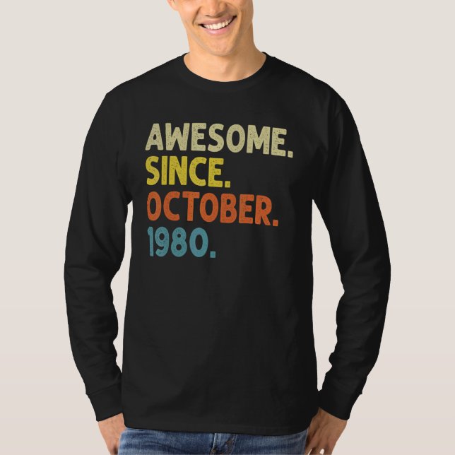 42 Years Old  Awesome Since October 1980 42nd Birt T-Shirt (Front)