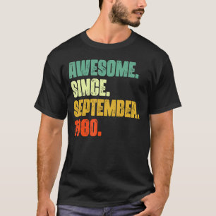 42 Years Old  Awesome Since September 1980 42nd 4 T-Shirt