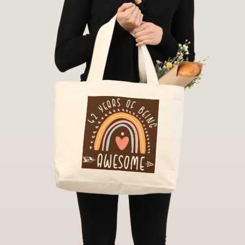 42 Years Old Girl Birthday 42nd Being Awesome Large Tote Bag