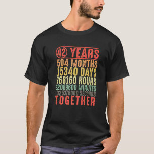 42 Years Together 42nd Anniversary Parents Married T-Shirt