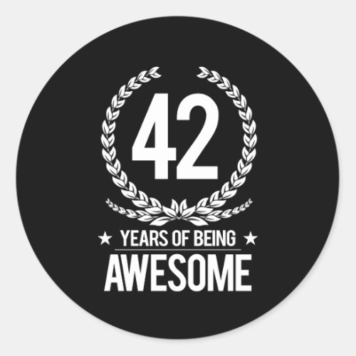 42nd Birthday 42 Years Of Being Awesome Classic Round Sticker