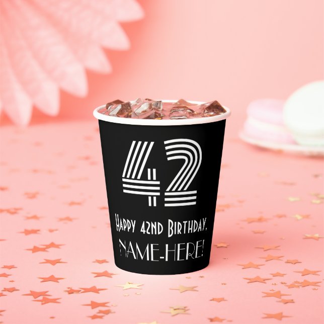 42nd Birthday — Art Deco Inspired Look “42” + Name Paper Cups (Insitu)