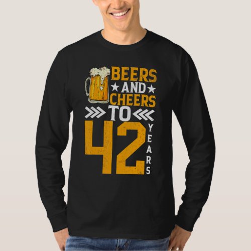 42nd Birthday Beers And Cheers To 42 Years Mug Of  T_Shirt