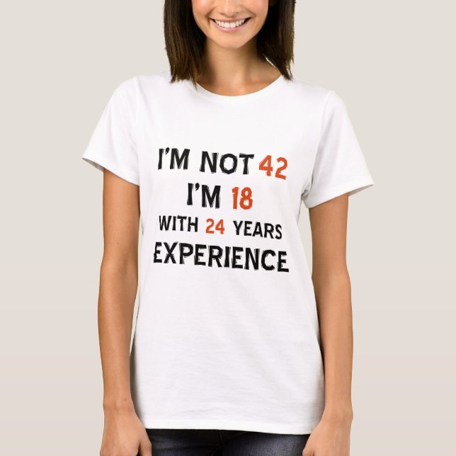 42nd birthday designs T-Shirt (Front)