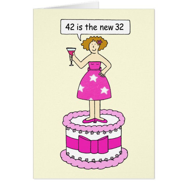 42nd Birthday Humor for Her 42 is the New 32 (Front)
