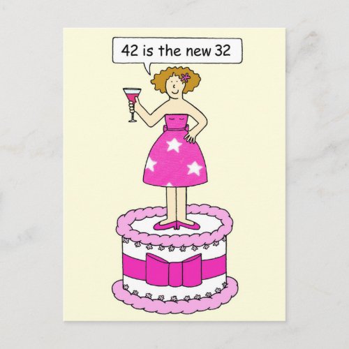 42nd Birthday Humor for Her 42 is the New 32 Postcard
