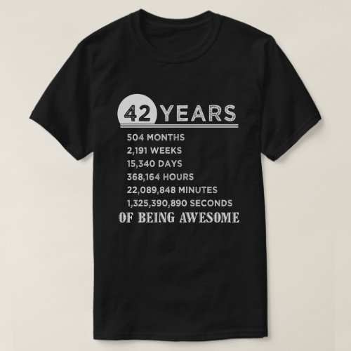 42nd Birthday Shirt 42 Years Old Anniversary Gifts