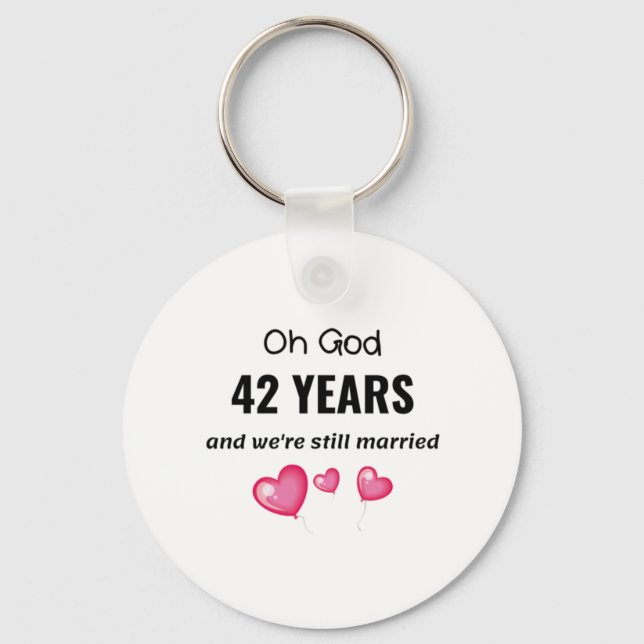 42nd Wedding Anniversary Funny Gift for Him or Her Keychain (Front)