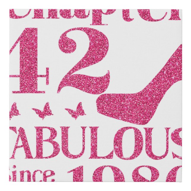 42th Birthday Chapter 42 Fabulous Since 1980  Faux Canvas Print (Front)