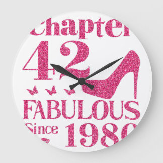 42th Birthday Chapter 42 Fabulous Since 1980  Large Clock