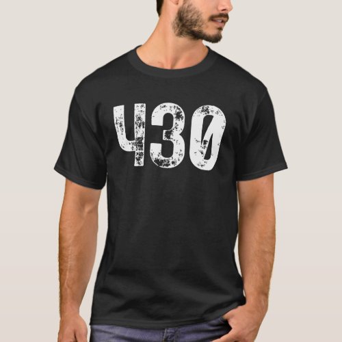 430 Area Code Tyler TX Mobile Telephone Area Code  T_Shirt