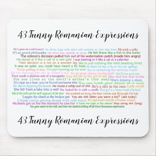 43 Funny Romanian Expressions Mouse Pad