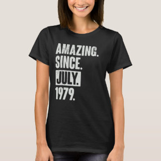 43 Year Old 43rd Birthday Amazing Since July 197 T-Shirt