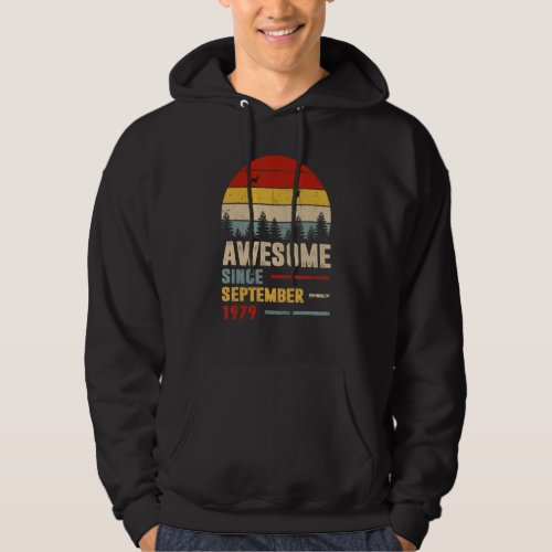 43 Years Old  Awesome Since September 1979 43rd 10 Hoodie