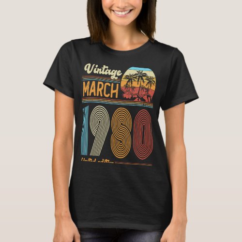 43 Years Old Birthday  Vintage March 1980 Women Me T_Shirt