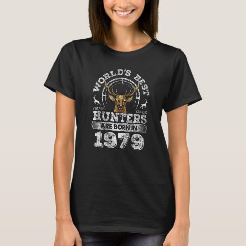 43 Years Old Deer Hunter Born In 1979 43rd Birthda T_Shirt