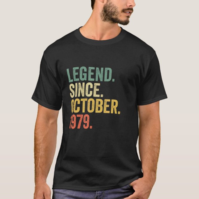 43 Years Old Legend Since October 1979 43rd Birthd T-Shirt (Front)