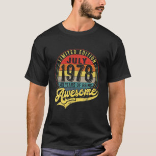 43 Years Old Vintage July 1978 Limited Edition 43R T-Shirt