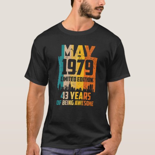 43rd Birthday 43 Years Awesome Since May 1979 Vint T_Shirt