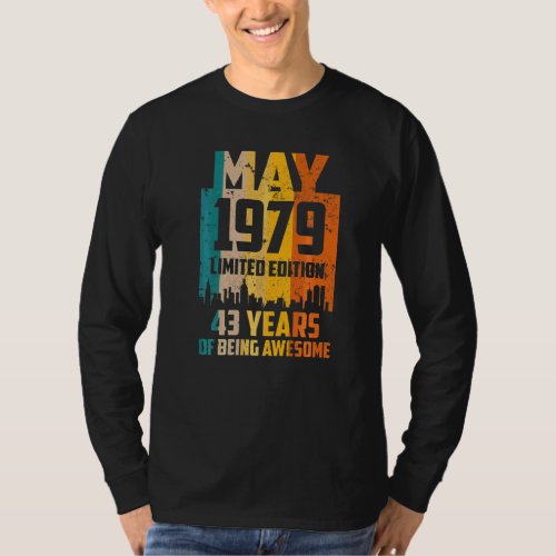 43rd Birthday 43 Years Awesome Since May 1979 Vint T_Shirt