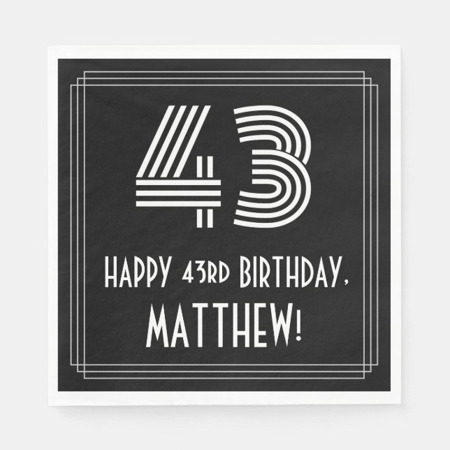 43rd Birthday: Art Deco Inspired Look "43" + Name Napkins (Front)