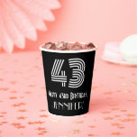 [ Thumbnail: 43rd Birthday — Art Deco Inspired Look “43” + Name Paper Cups ]