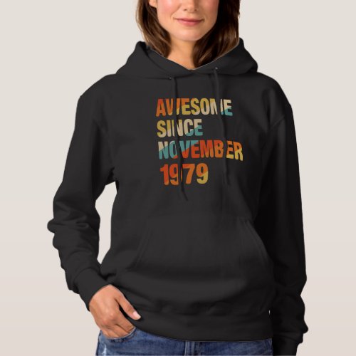 43rd Birthday  Awesome Since November 1979 43 Year Hoodie